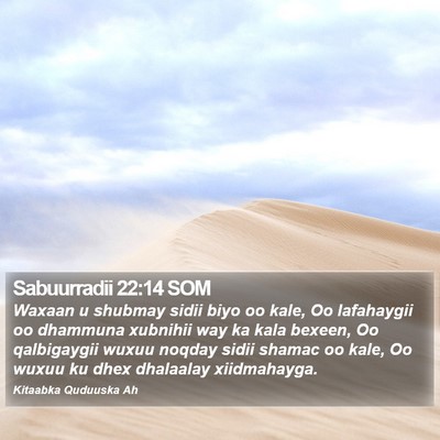 Sabuurradii 22:14 SOM Bible Verse Image