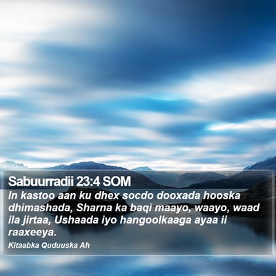 Sabuurradii 23:4 SOM Bible Verse Image
