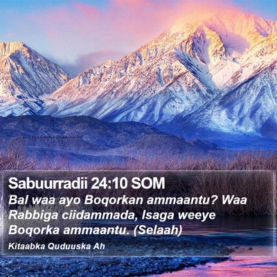 Sabuurradii 24:10 SOM Bible Verse Image