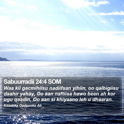 Sabuurradii 24:4 SOM Bible Verse Image