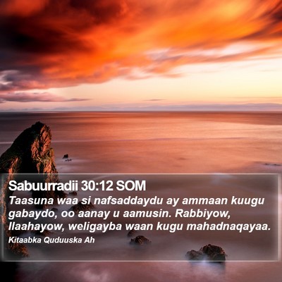 Sabuurradii 30:12 SOM Bible Verse Image