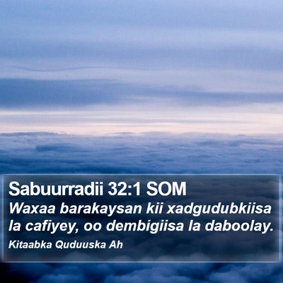 Sabuurradii 32:1 SOM Bible Verse Image