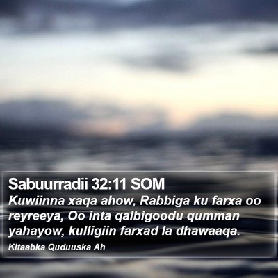 Sabuurradii 32:11 SOM Bible Verse Image