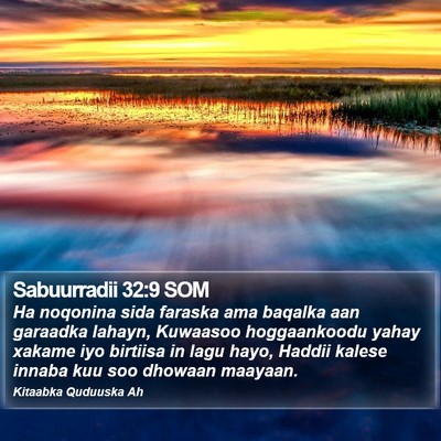 Sabuurradii 32:9 SOM Bible Verse Image