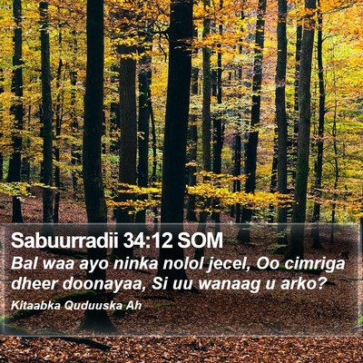 Sabuurradii 34:12 SOM Bible Verse Image