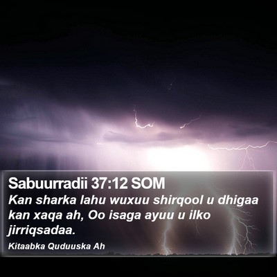 Sabuurradii 37:12 SOM Bible Verse Image