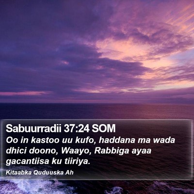 Sabuurradii 37:24 SOM Bible Verse Image