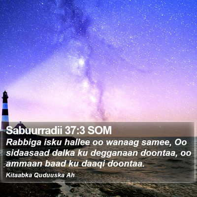 Sabuurradii 37:3 SOM Bible Verse Image