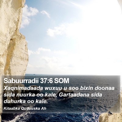 Sabuurradii 37:6 SOM Bible Verse Image