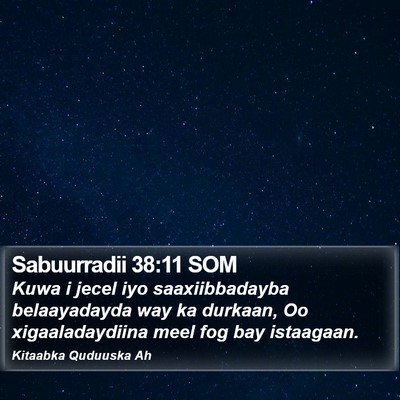 Sabuurradii 38:11 SOM Bible Verse Image