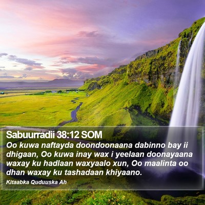 Sabuurradii 38:12 SOM Bible Verse Image