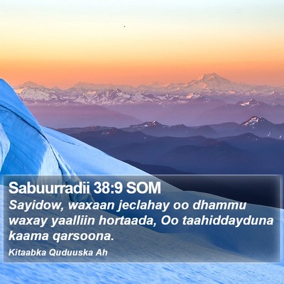 Sabuurradii 38:9 SOM Bible Verse Image