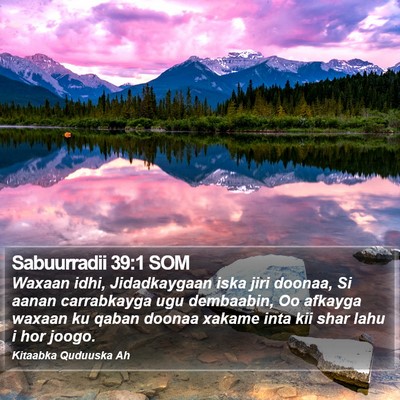 Sabuurradii 39:1 SOM Bible Verse Image