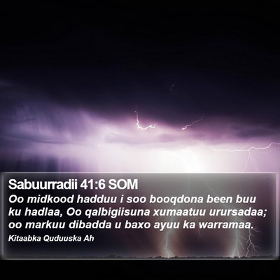 Sabuurradii 41:6 SOM Bible Verse Image