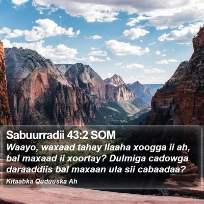 Sabuurradii 43:2 SOM Bible Verse Image