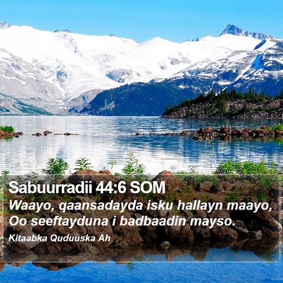 Sabuurradii 44:6 SOM Bible Verse Image