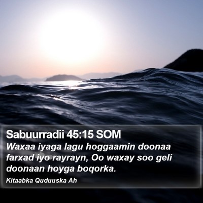 Sabuurradii 45:15 SOM Bible Verse Image