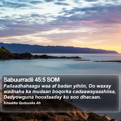Sabuurradii 45:5 SOM Bible Verse Image