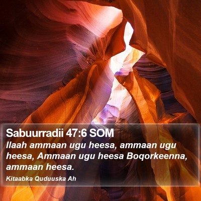 Sabuurradii 47:6 SOM Bible Verse Image