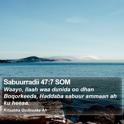 Sabuurradii 47:7 SOM Bible Verse Image