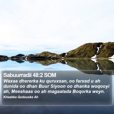 Sabuurradii 48:2 SOM Bible Verse Image