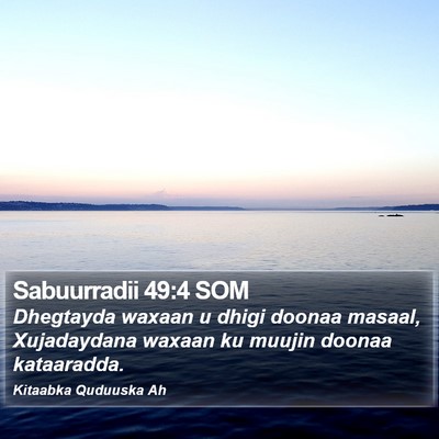 Sabuurradii 49:4 SOM Bible Verse Image