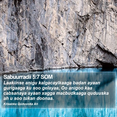Sabuurradii 5:7 SOM Bible Verse Image