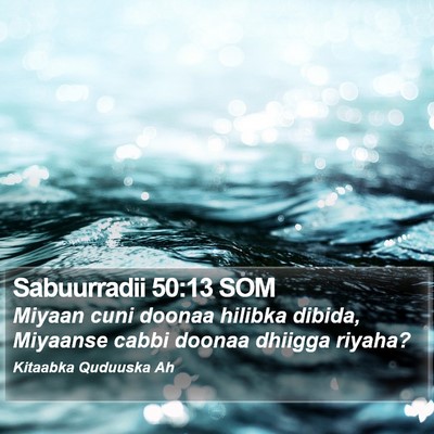 Sabuurradii 50:13 SOM Bible Verse Image