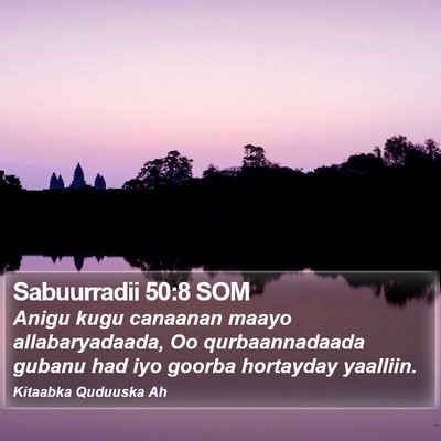 Sabuurradii 50:8 SOM Bible Verse Image