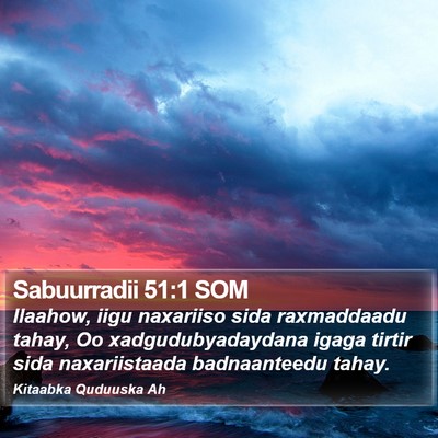 Sabuurradii 51:1 SOM Bible Verse Image