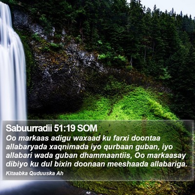 Sabuurradii 51:19 SOM Bible Verse Image