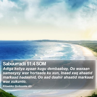 Sabuurradii 51:4 SOM Bible Verse Image