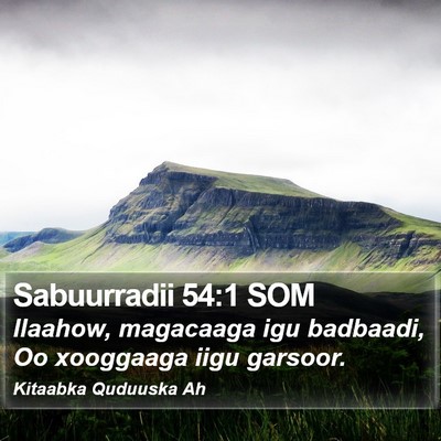 Sabuurradii 54:1 SOM Bible Verse Image
