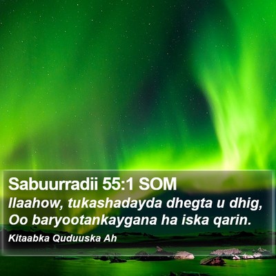 Sabuurradii 55:1 SOM Bible Verse Image