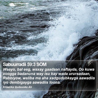 Sabuurradii 59:3 SOM Bible Verse Image