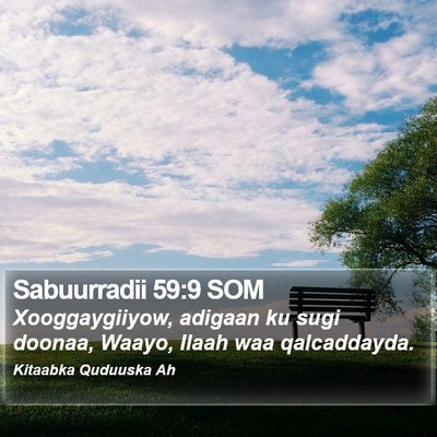 Sabuurradii 59:9 SOM Bible Verse Image