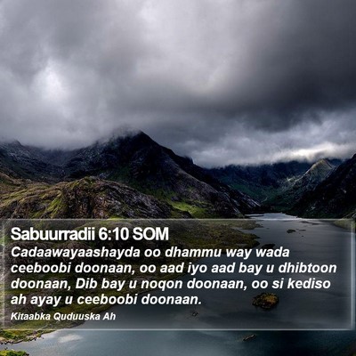 Sabuurradii 6:10 SOM Bible Verse Image