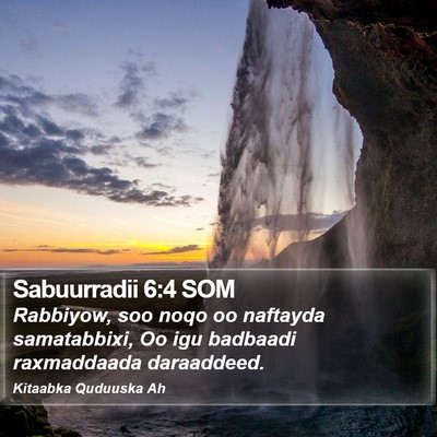 Sabuurradii 6:4 SOM Bible Verse Image