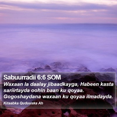 Sabuurradii 6:6 SOM Bible Verse Image