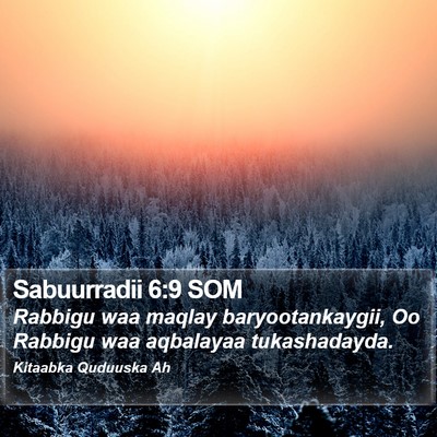 Sabuurradii 6:9 SOM Bible Verse Image