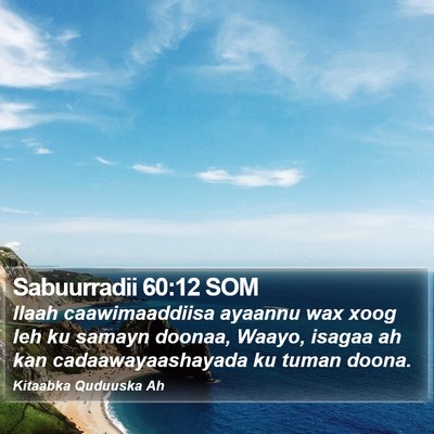 Sabuurradii 60:12 SOM Bible Verse Image