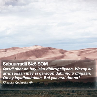Sabuurradii 64:5 SOM Bible Verse Image
