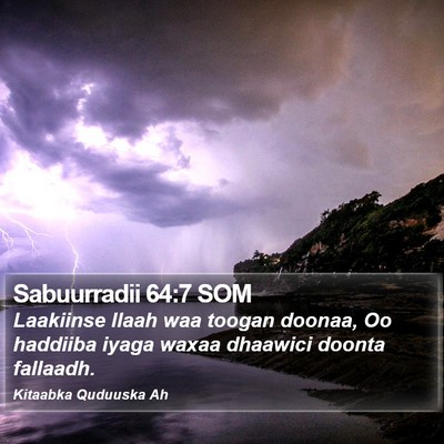 Sabuurradii 64:7 SOM Bible Verse Image