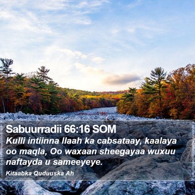 Sabuurradii 66:16 SOM Bible Verse Image