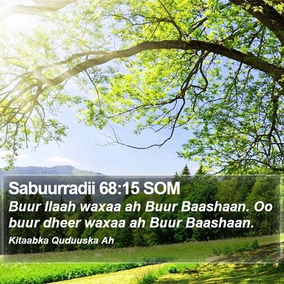 Sabuurradii 68:15 SOM Bible Verse Image