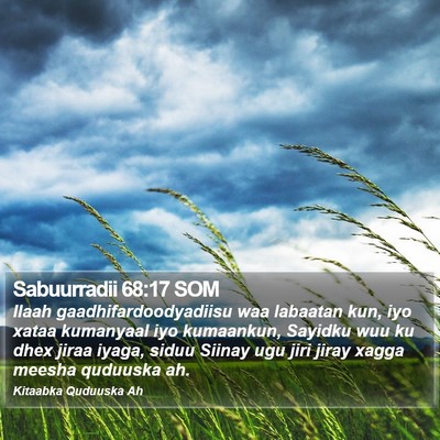 Sabuurradii 68:17 SOM Bible Verse Image