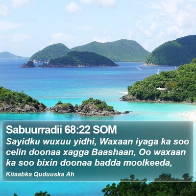 Sabuurradii 68:22 SOM Bible Verse Image