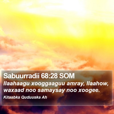 Sabuurradii 68:28 SOM Bible Verse Image