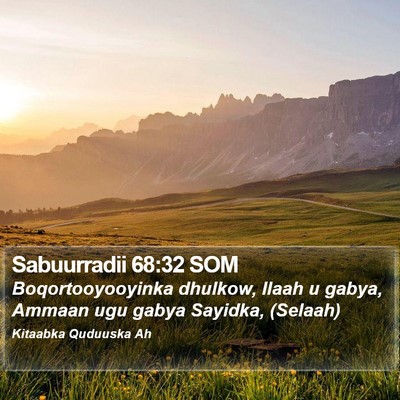 Sabuurradii 68:32 SOM Bible Verse Image