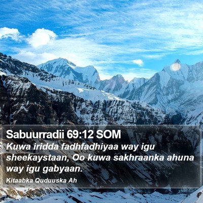 Sabuurradii 69:12 SOM Bible Verse Image